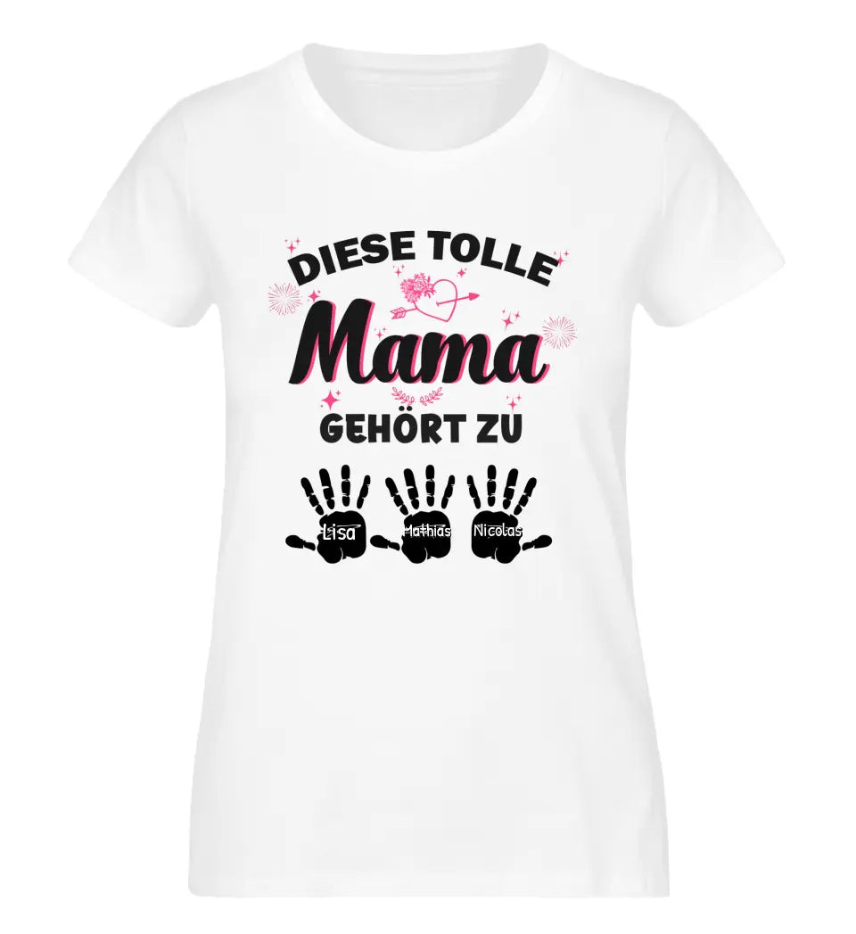 Personalisiertes T-Shirt - Diese tolle Mama gehört zu... (bis zu 10 Kinder)
