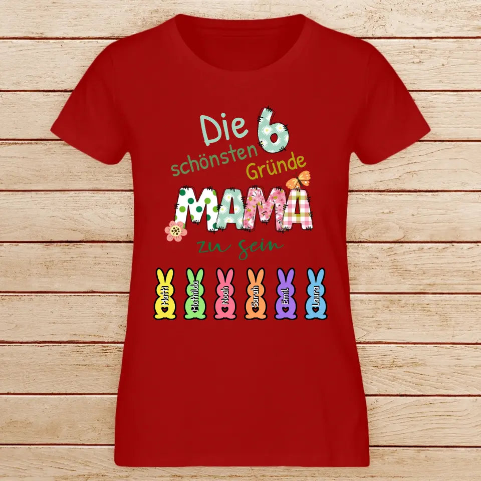 Personalisiertes T-Shirt - Die X schönsten Gründe Mama zu sein - Oster T-Shirt