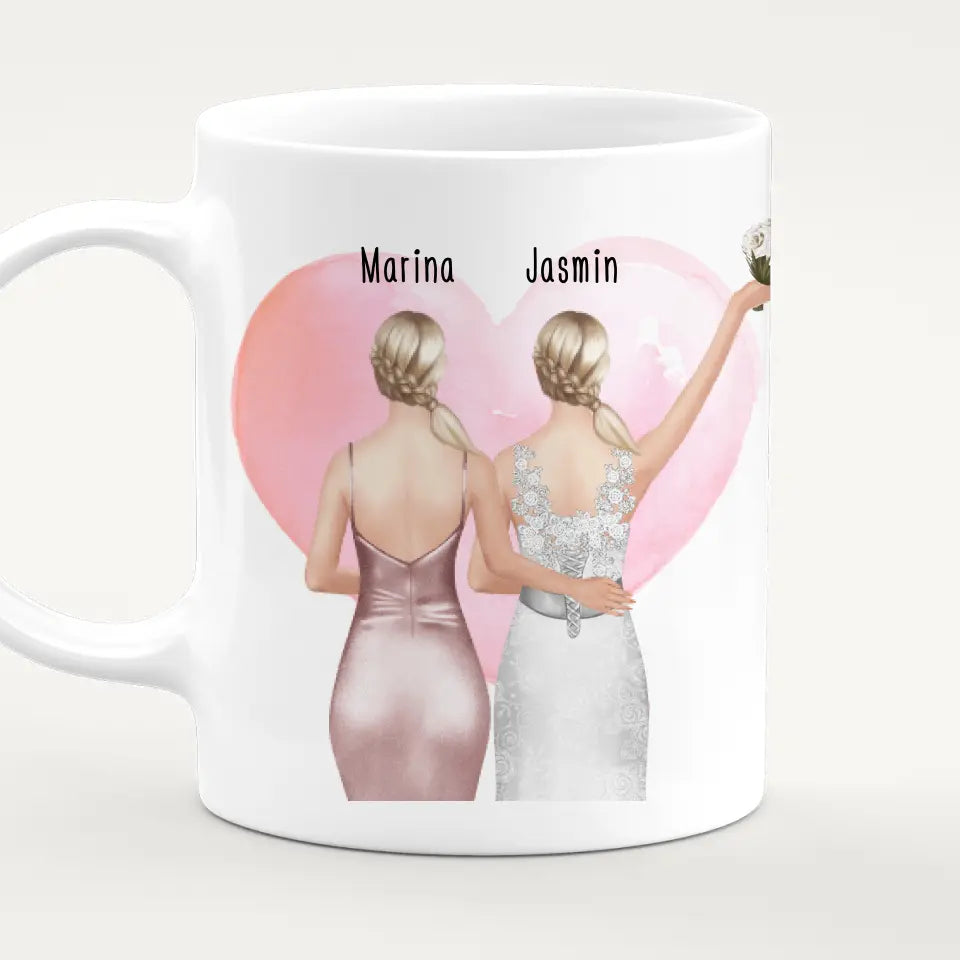 Personalisierte Tasse mit Trauzeugin und Braut - Hochzeitsgeschenk - Trauzeugin Geschenk