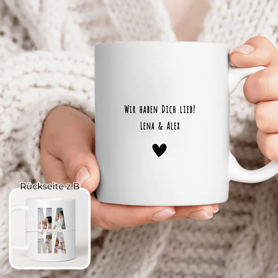 Personalisierte Tasse mit Mama Schriftzug und deinen Bildern