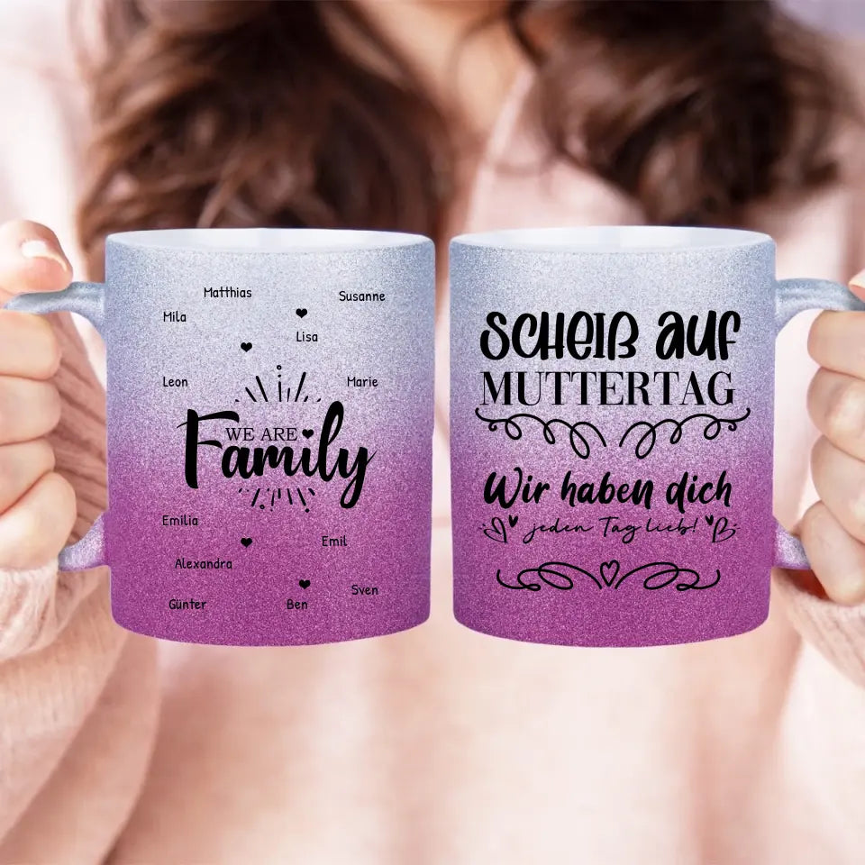 Personalisierte Glitzertasse - We are Family (1-12 Namen) - Muttertag