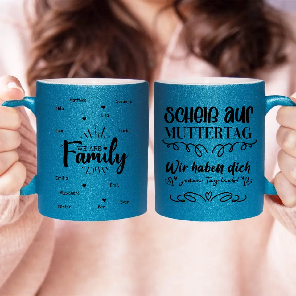 Personalisierte Glitzertasse - We are Family (1-12 Namen) - Muttertag