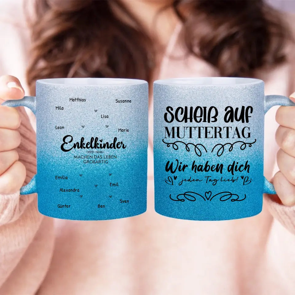 Personalisierte Glitzertasse - Enkelkinder machen das leben großartig (1-12 Namen) - Muttertag