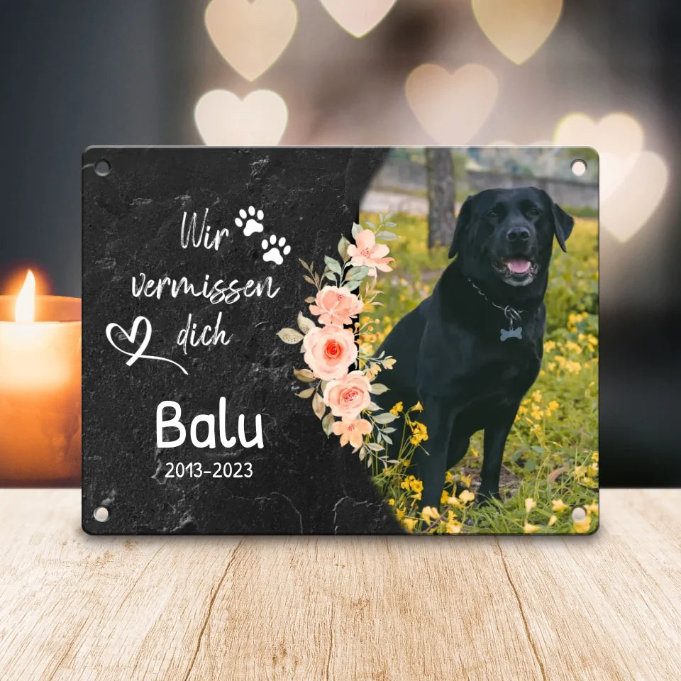 Personalisiertes Trauerschild mit Trauerspruch für Hund - Ich/Wir vermissen dich