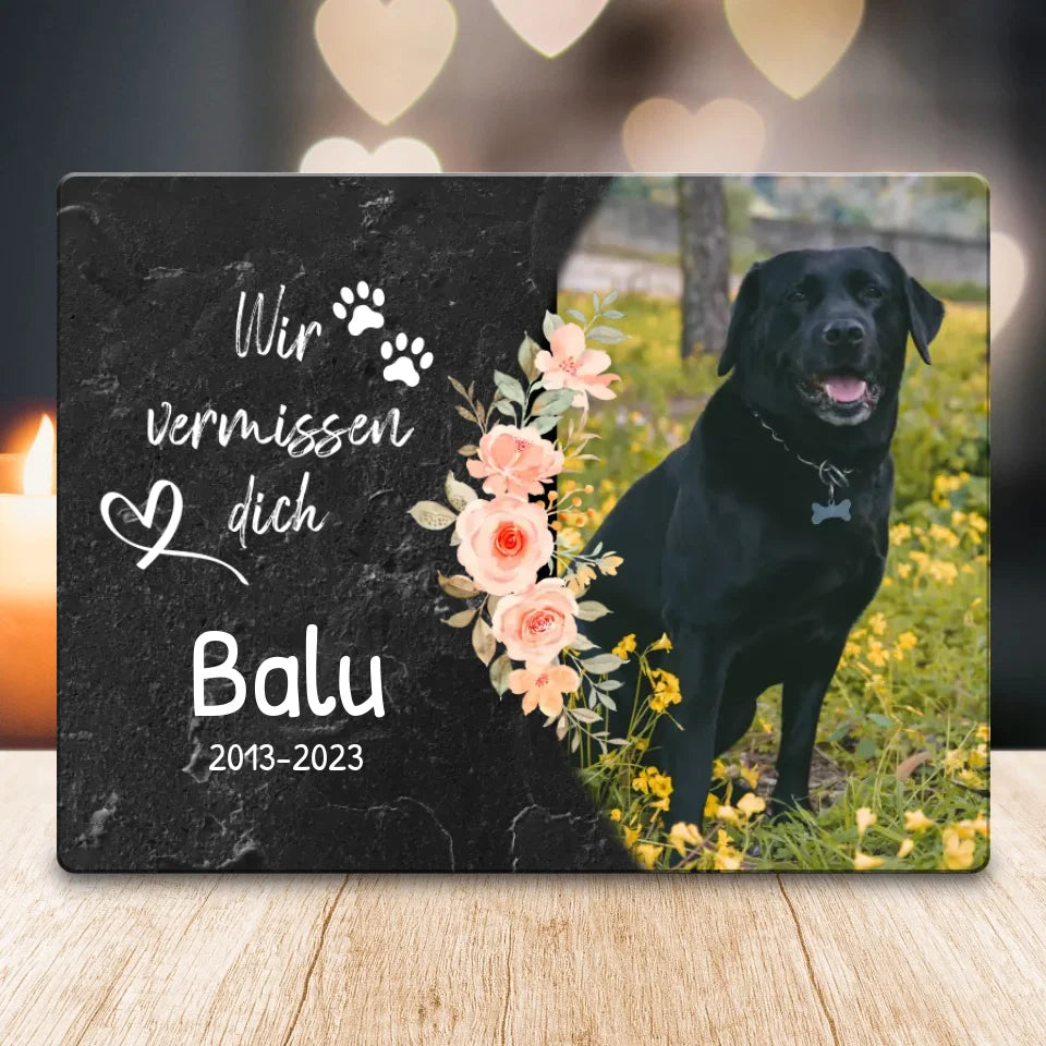 Personalisiertes Trauerschild mit Trauerspruch für Hund - Ich/Wir vermissen dich