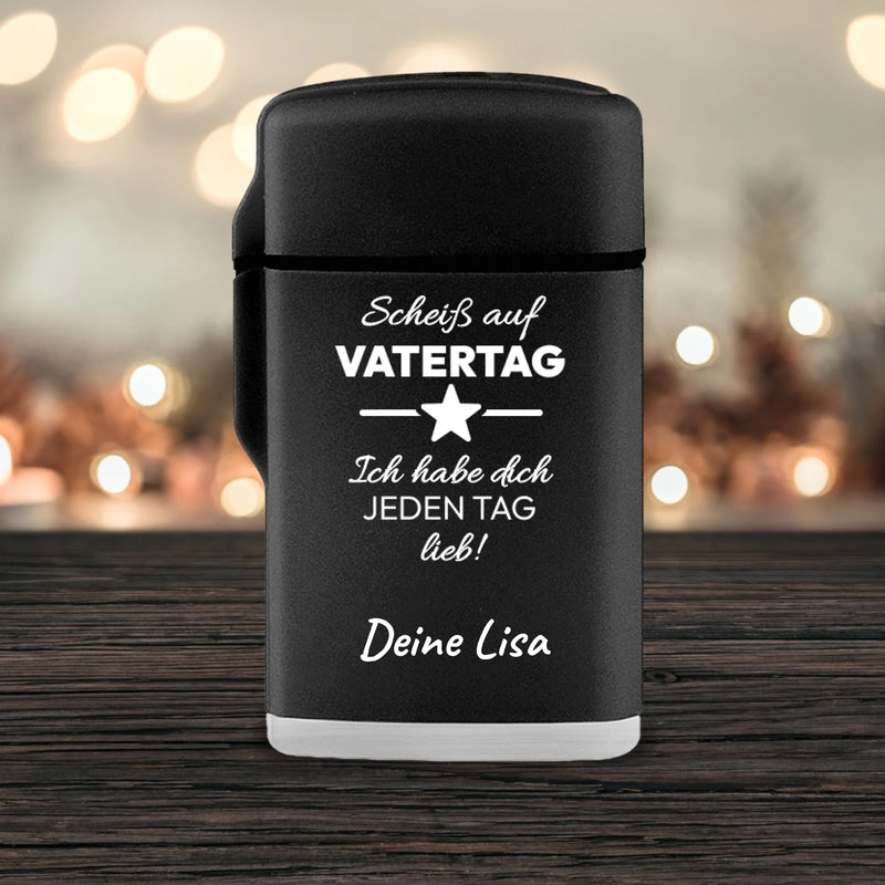 Personalisiertes Sturmfeuerzeug - Scheiß auf Vatertag...