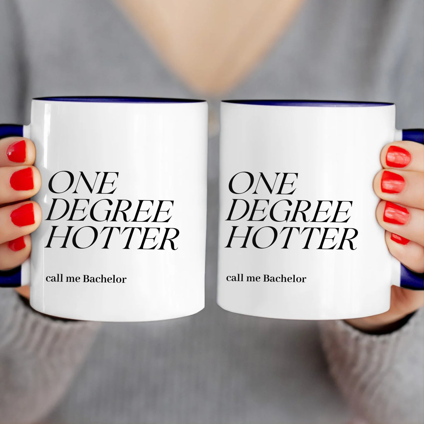 Personalisierte Tasse - One Degree Hotter - call me Bachelor