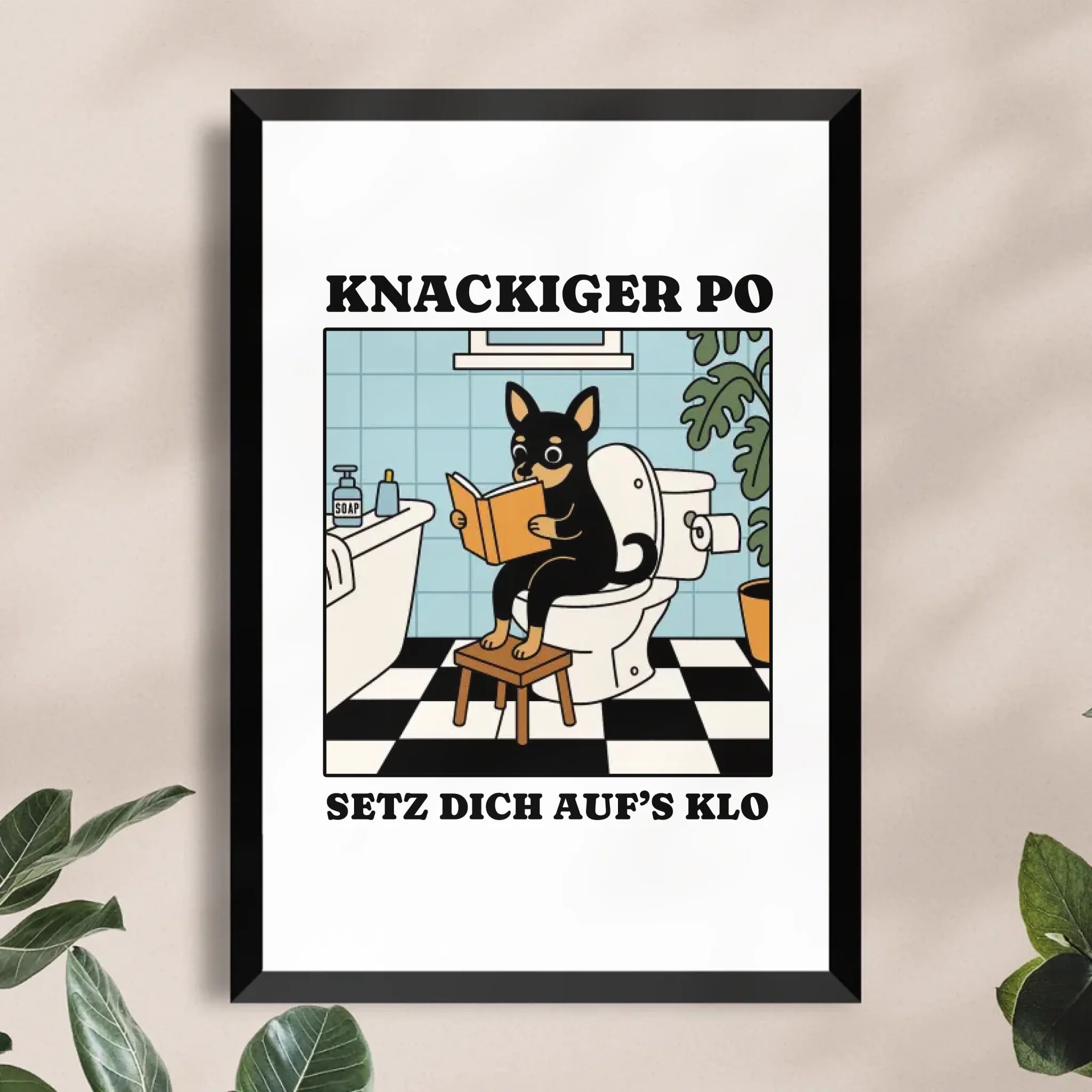 Personalisiertes Poster - Knackiger Po setz dich aufs Klo - Lustiges Bild für die Toilette mit eigenem Tier