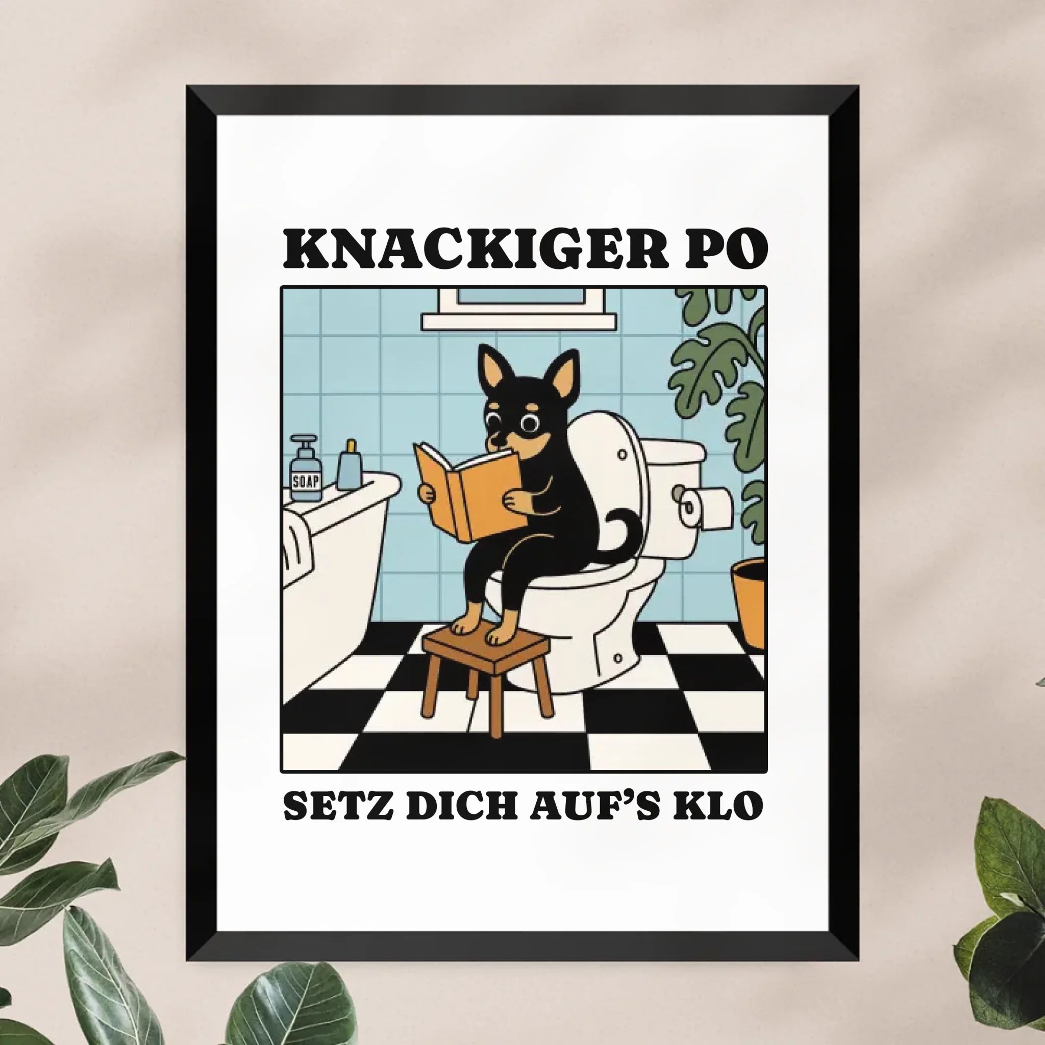 Personalisiertes Poster - Knackiger Po setz dich aufs Klo - Lustiges Bild für die Toilette mit eigenem Tier