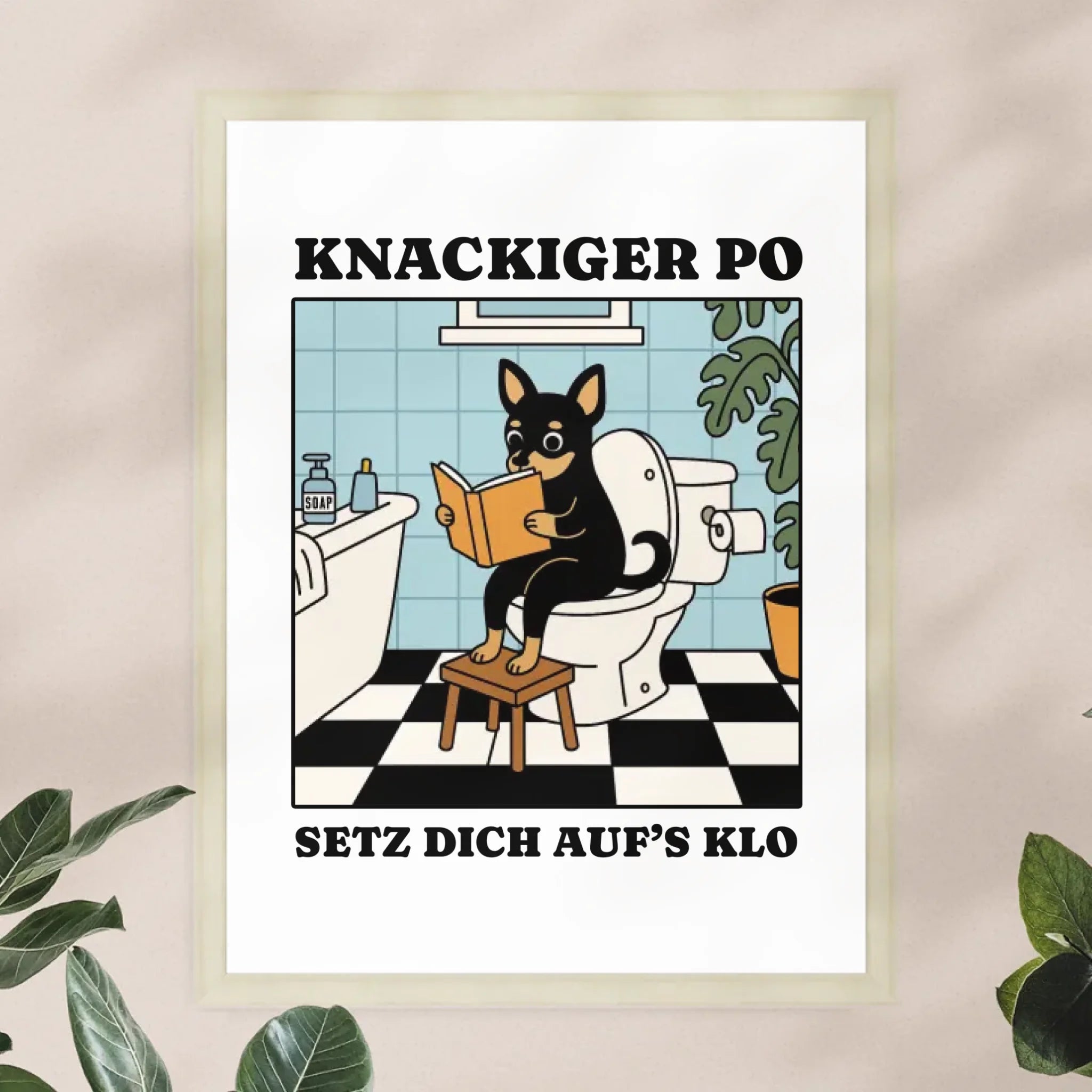 Personalisiertes Poster - Knackiger Po setz dich aufs Klo - Lustiges Bild für die Toilette mit eigenem Tier