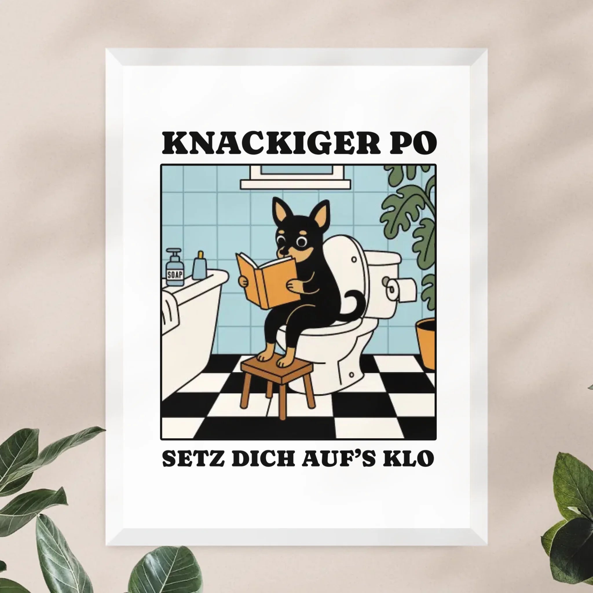 Personalisiertes Poster - Knackiger Po setz dich aufs Klo - Lustiges Bild für die Toilette mit eigenem Tier