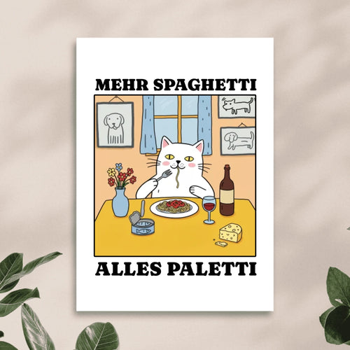 Personalisiertes Poster - Mehr Spaghetti alles paletti - Lustiges Bild für's Wohnzimmer mit eigenem Tier