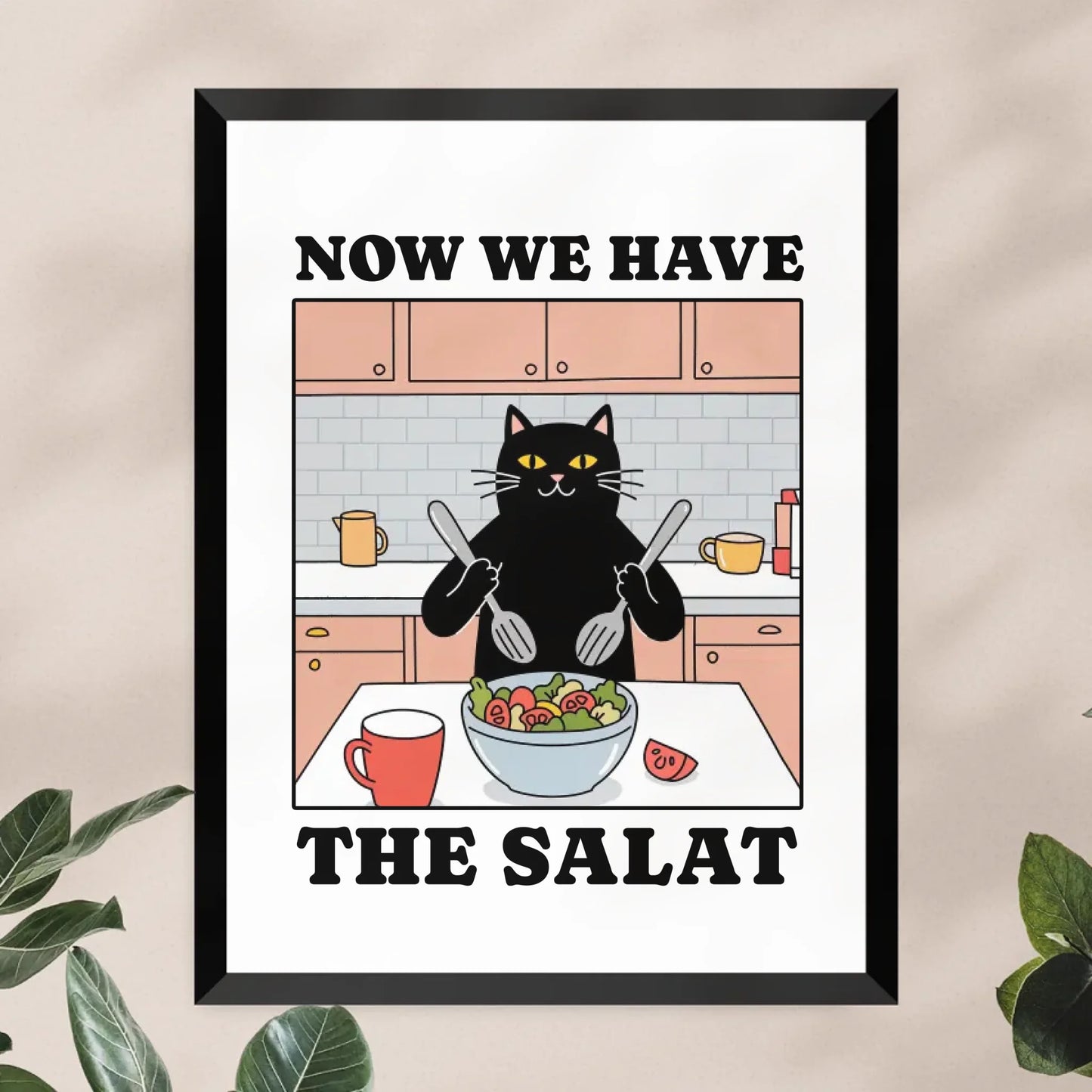 Personalisiertes Poster - Now we have the Salat - Lustiges Bild für die Küche mit eigenem Tier